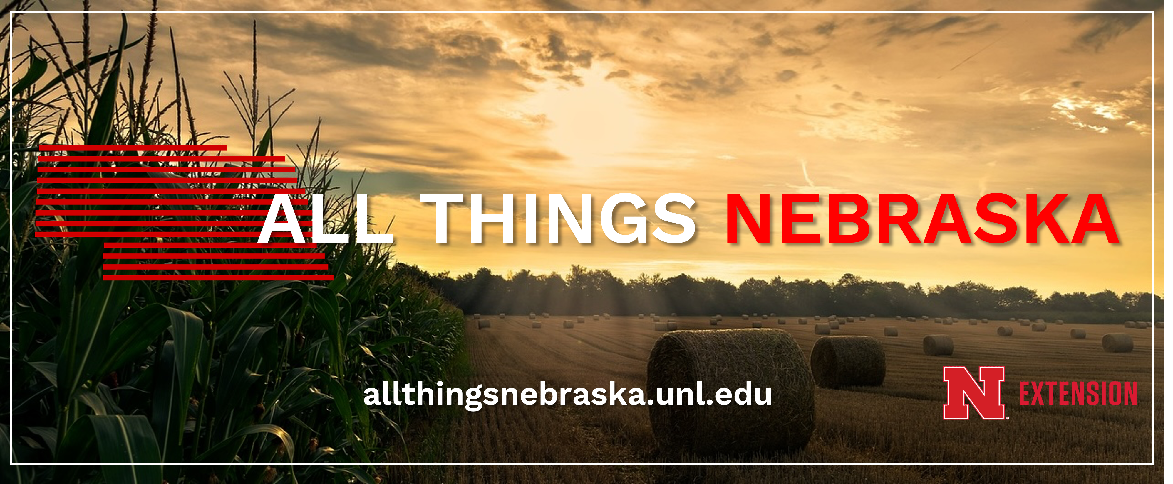 Sunset over hay field, promoting the website All Things Nebraska